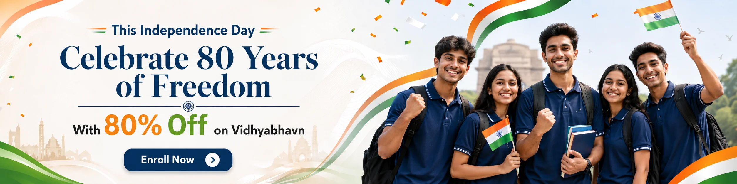 This Independence Day, celebrate 80 years of freedom with 80% off on VidhyaBhavan. Enroll now.
